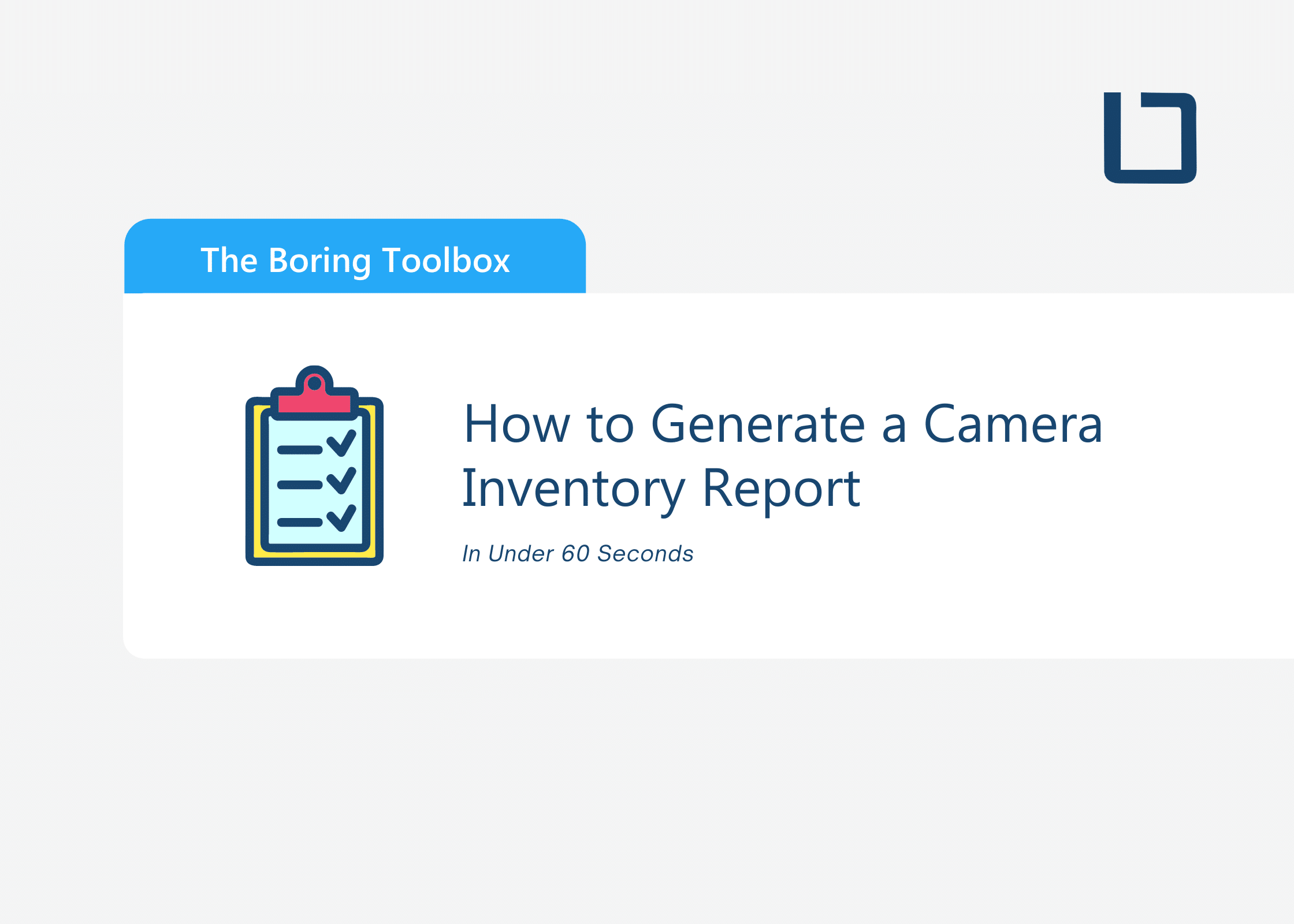 How to Create a Camera Inventory Report in Milestone XProtect in Under 60 Seconds