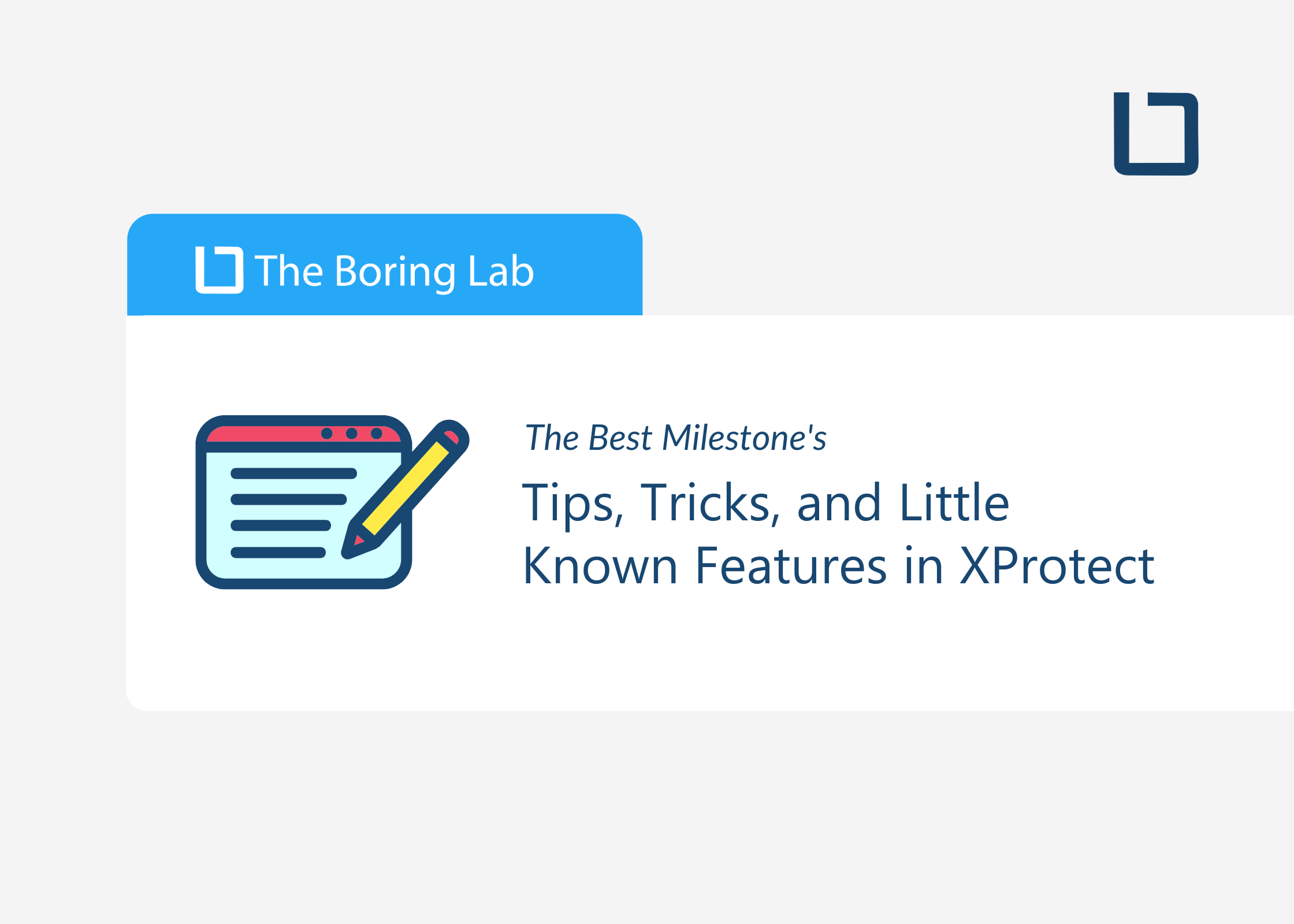 The Best of: Milestone’s Tips, Tricks, and Little Known Features in XProtect