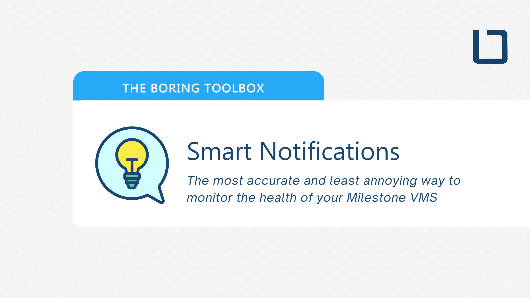 Smart Notifications: The Best VMS Live Health Monitoring Notifications for Milestone XProtect