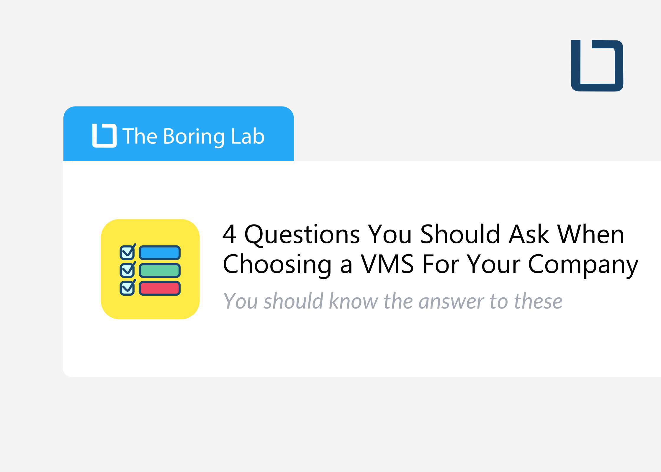 4 Questions to Ask When Deciding Which VMS Is Best for Your Company