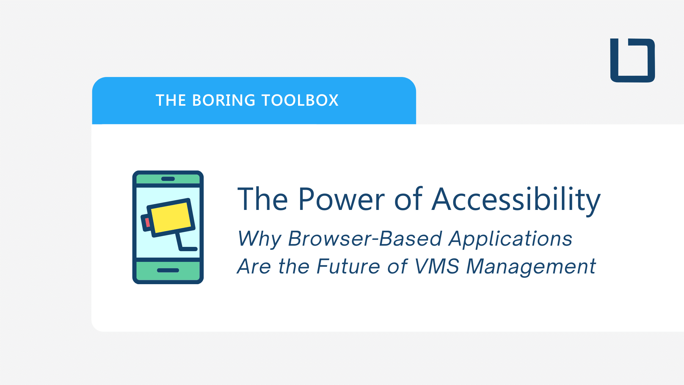 The Power of Accessibility: Why Browser-Based Applications Are the Future of VMS Management