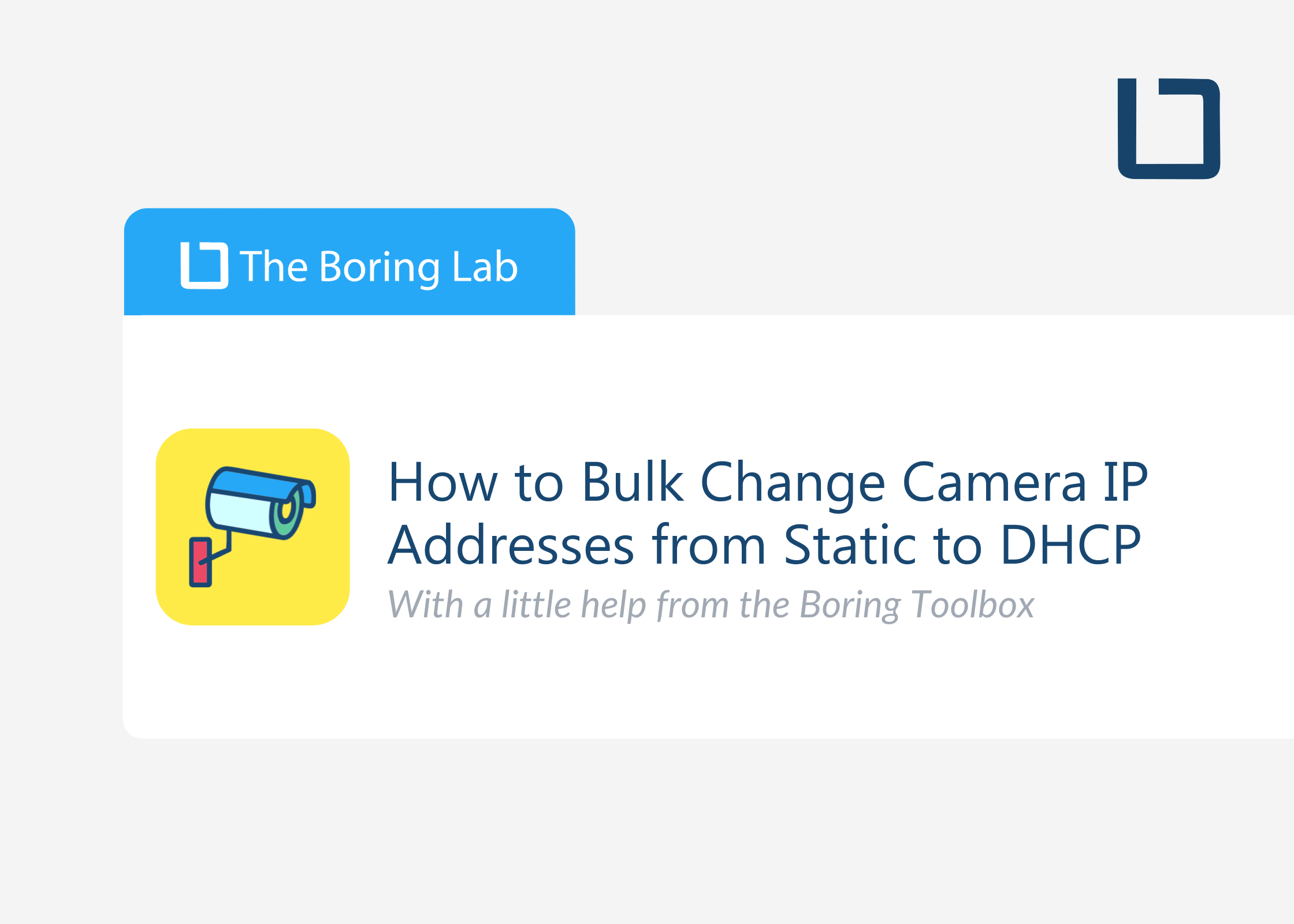 How to Bulk Change Camera IP Addresses from Static to DHCP