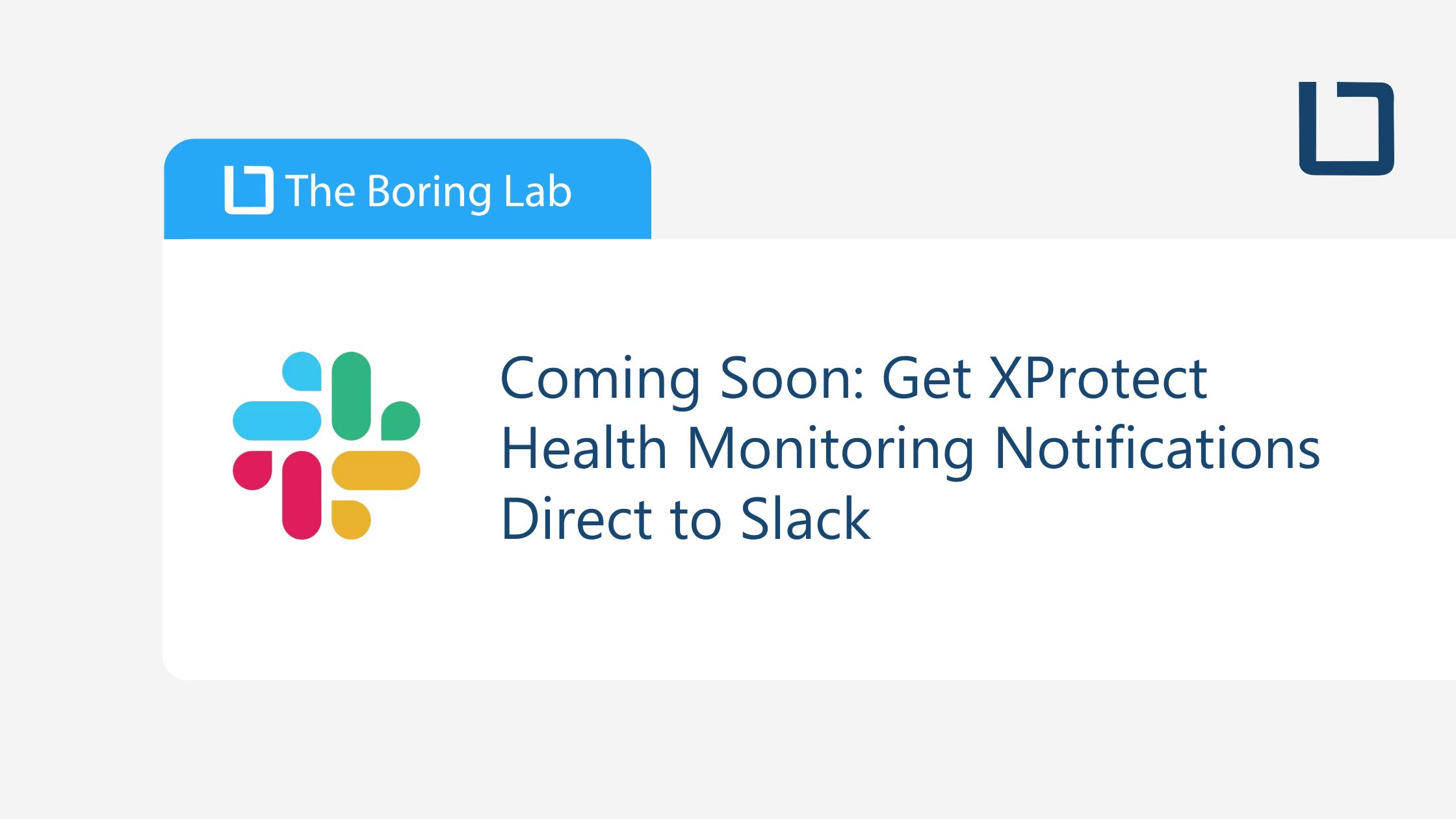 Coming Soon: Get XProtect Health Monitoring Notifications Direct to Slack