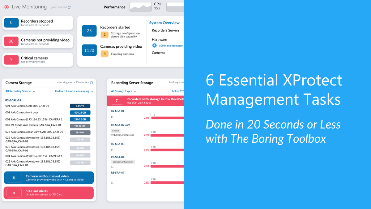 6 Essential Milestone XProtect Management Tasks: Done in 20 Seconds or Less with The Boring Toolbox